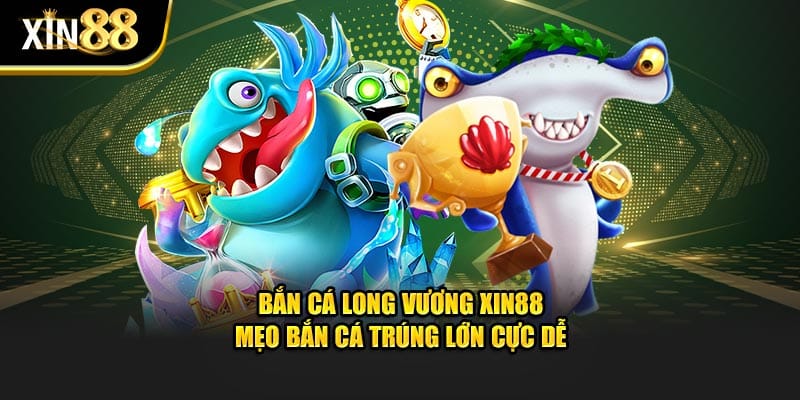 bắn cá long vương 1