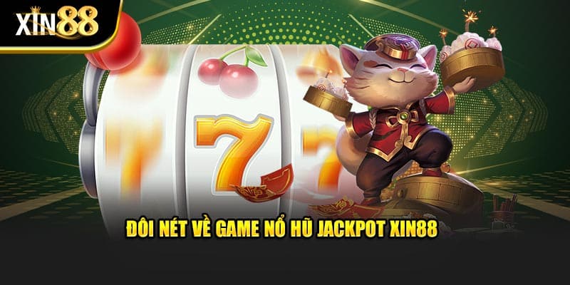 Nổ hũ jackpot 2