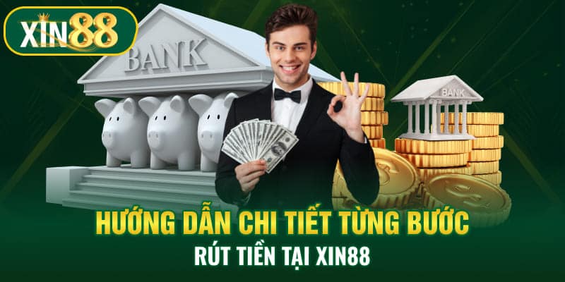 Rút tiền Xin88 3